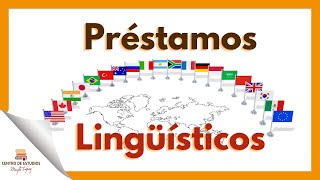 ► PRÉSTAMOS LINGÜÍSTICOS 🏁​🏳️​🚩​ y Neologismos [upl. by Machute]