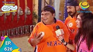 Taarak Mehta Ka Ooltah Chashmah  Episode 626  Full Episode [upl. by Kenrick603]