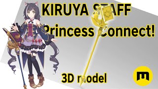 KIRUYA STAFFPrincess Connect Re Dive kyaru  Karyl 3D model ready for 3D printing [upl. by Eba309]