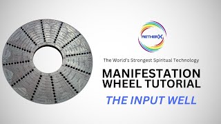 The Input Well  Manifestation Wheel Tutorial [upl. by Leikeze]