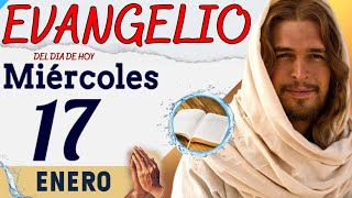 Evangelio del día de Hoy Miércoles 17 de Enero de 2024 Reflexión y Oración evangelio [upl. by Yerroc]