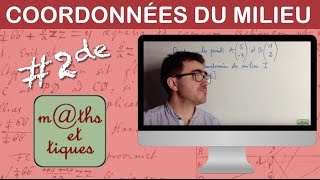 Calculer les coordonnées dun milieu  Seconde [upl. by Jason125]