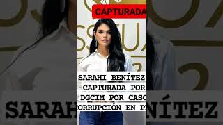 La ex postulante al Miss Guárico Sarahí Benítez fue CAPTURADA involucrada por la trama de PDVSA [upl. by Nollaf]