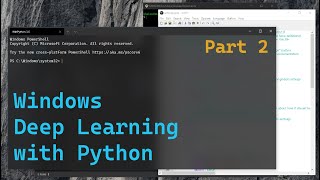 Windows Deep Learning Python Part 2  Anaconda Python [upl. by Kern]