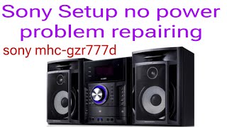 no power problem repairing SONY MHCGZR777D [upl. by Annuahsal631]