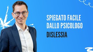 DISLESSIA SPIEGATA FACILE  Da uno psicologo [upl. by Atikihs644]