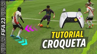 FIFA 23  REGATE LA CROQUETA ¿SIGUE SIENDO EFECTIVA   TUTORIAL [upl. by Ellekcir40]