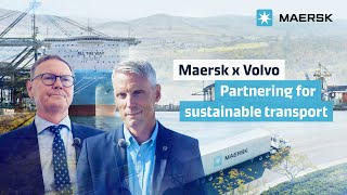 Maersk and Volvo partnering for sustainable transport [upl. by Wirth]