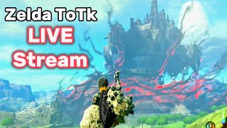 Legend of Zelda Tears Of The Kingdom LIVE Gameplay [upl. by Bonita]