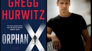 Gregg Hurwitz Chats About Orphan X [upl. by Clarie203]