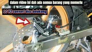 cara convert disc brake belakang Yamaha LC135  Paling mudah  Langkap semua barang [upl. by Eeslehc]