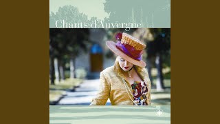 Chants dAuvergne Vol 2 No 1 Pastourelle Pastorale [upl. by Enoed864]