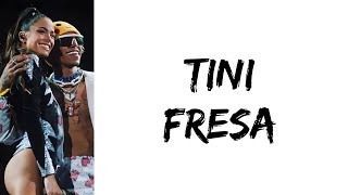 TINI  Fresa feat Lalo Ebratt letra [upl. by Martina542]