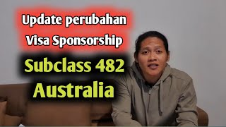 eps78 update perubahan Visa Sponsorship 482 Australia [upl. by Aleck]