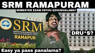 SRM Semester exam pathu write panalama SRM Ramapuram Tamil  Lokesh Vijay [upl. by Yevol]