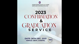 2023 CONFIRMATION amp GRADUATION SERVICE  26122023 [upl. by Estrellita]