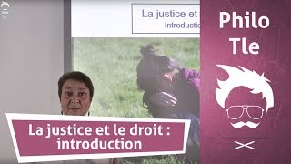 Philosophie  Terminale  La justice et le droit  introduction [upl. by Mikal]