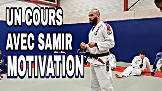 Un cours avec Samir Technique JJB stratégie et motivation [upl. by Siekram]