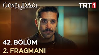 Gönül Dağı  42 Bölüm 2 Fragmanı [upl. by Pollerd812]