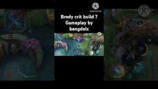 Brody crit build  Gameplay by bang delz MLBBeSportsmlbb brodybestbuild gameplay brodygameplay [upl. by Ear79]