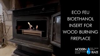 Eco Feu Bio Ethanol Insert for Wood Burning Fireplace [upl. by Ynney]