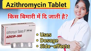 Azithromycin tablets ip 500mg hindi  azicip 500 tablet uses in hindi  Drx Pranjali Satpute [upl. by Tterrag]