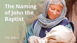 Luke 1  The Naming of John the Baptist  The Bible [upl. by Merril]