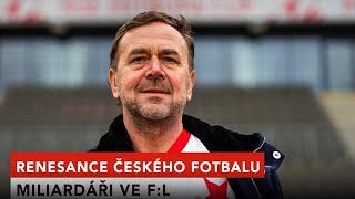 Nejen Slavia Co stojí za lavinou nových majitelů ve fotbale [upl. by Callie]