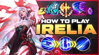 HOW TO PLAY IRELIA SEASON 13  BEST Build amp Runes  Season 13 Irelia guide  League of Legends [upl. by Noiemad380]