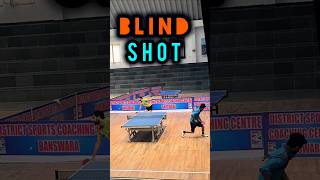 Table Tennis  Blind Shot 🏴 Blind Shot in Ping Pong 🏓 shorts tabletennis [upl. by Mirak475]