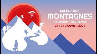 Retour sur le salon Destination Montagnes 2024 [upl. by Halik958]