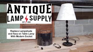 Replace Lampshade and Harp on Table Lamp [upl. by Aikar220]