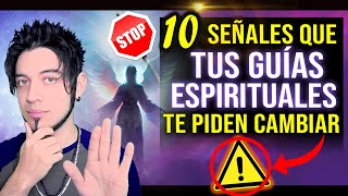 10 señales  Tus GUÍAS ESPIRITUALES te piden cambio y transformación [upl. by Asim]