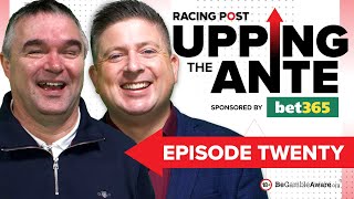 Upping The Ante  Episode 20  Cheltenham Festival 2024 Review [upl. by Alcus]