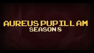 Aureus Pupillam Ultra Hardcore Season 8 Montage [upl. by Nowtna]