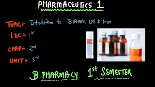 Introduction To Biphasic Liquid Dosage Form  Pharmaceutics 1  B PHARMACY 1ST SEMESTER ✅ 2024 [upl. by Anyaj856]