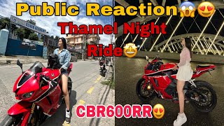 NIDRA LAGERA CBR600RR CHALAUNAI GARO VO🥹  THAMEL NIGHT RIDE😍  SONI RIDES [upl. by Eimmis]