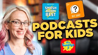 The Best Podcasts for Kids [upl. by Kristofer598]