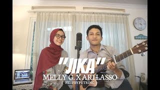 JIKA  MELLY GOESLAW FTARI LASSO  ALDHI COVER FT FEBY PUTRI   FULL VERSION [upl. by George]