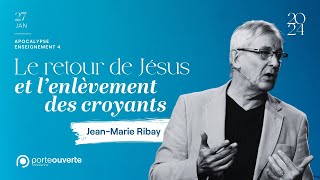 4  Le livre de lApocalypse  Le retour de Jésus et lenlèvement des croyants [upl. by Ahsenyt]