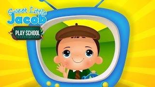 Sweet Little Jacob Playschool  Awesome All In One Education amp Entertainment Game For Little Kids [upl. by Amle]