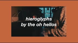 hieroglyphs by the oh hellos cover [upl. by Notlrak]