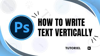 How to write text vertically in Photoshop [upl. by Wagshul]