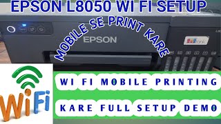 EPSON L8050 WIFI MOBILE PRINTING HOW TO WIFI PRINTING ON MOBILE EPSON L8050 [upl. by Eislek531]