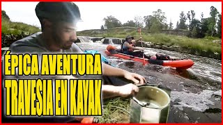 1 ÉPICA AVENTURA EN KAYAK NOS AGARRO LA TORMENTA CON NUESTROS TARP [upl. by Nonnaehr]