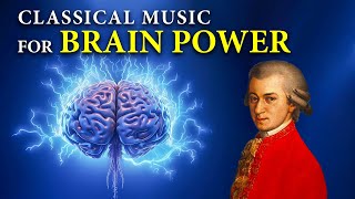 Classical Music for Brain Power  The Mozart Effect Elevate Your Focus and Mind [upl. by Gregson771]