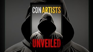 Con Artists Unveiled [upl. by Erskine]