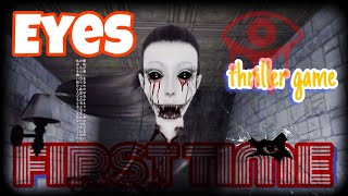 Eyes  thriller horror game  horror game  parabasis gameplay  parabasis [upl. by Zak93]