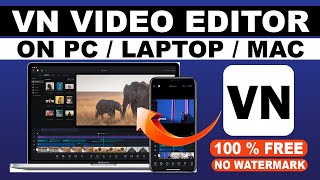 How To Install VN Video Editor In Your PC  Laptop MAC  Best Video Editing Software [upl. by Matless496]