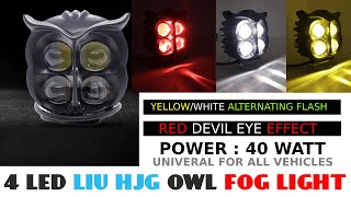 Owl LED Fog Light YellowWhite and Red Devil Eye Effect 3 Colour Mode with Flashing Pattern [upl. by Eiggam12]